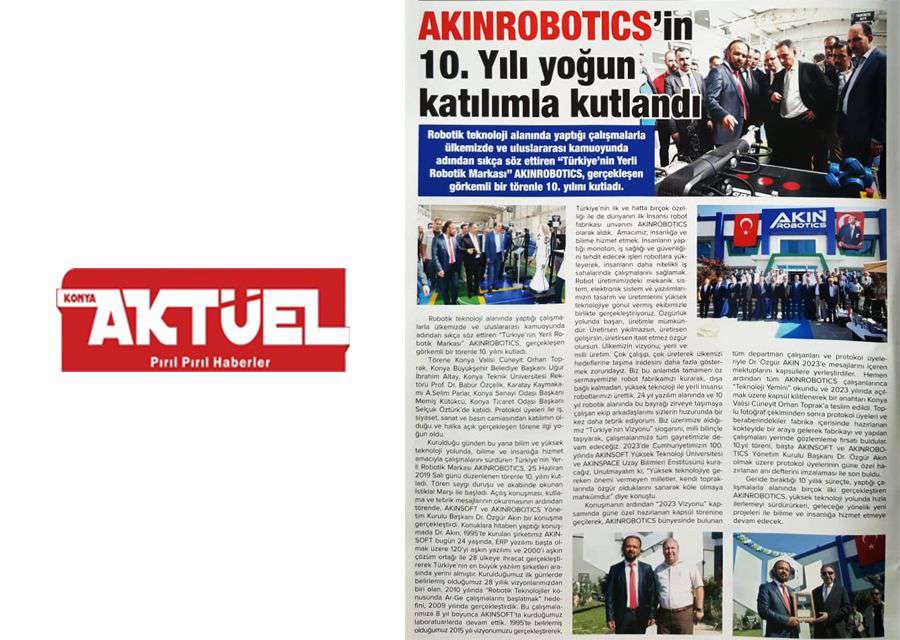 Konya Aktüel Dergisinde Yayınlanan AKINROBOTICS'in 10. Yıl Haberi